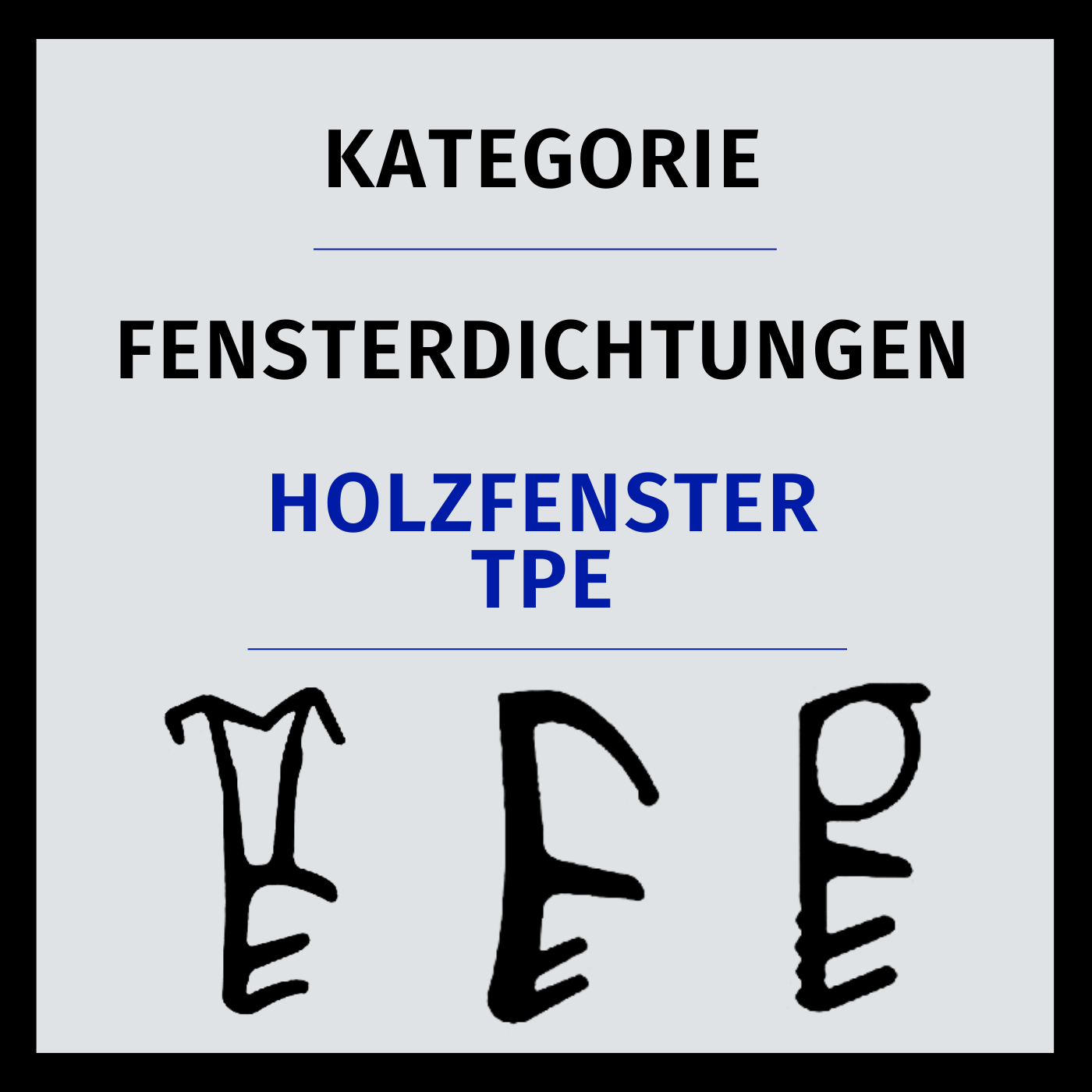 Dichtungen für Holzfenster TPE